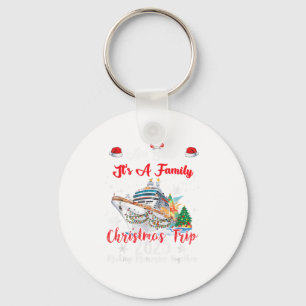 Aw Ship Its A Family Christmas Trip - 2025 Uni-adu Key Ring