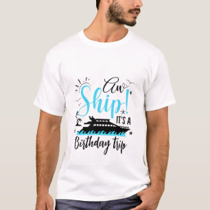 Aw Ship It's A Family Trip  T-Shirt