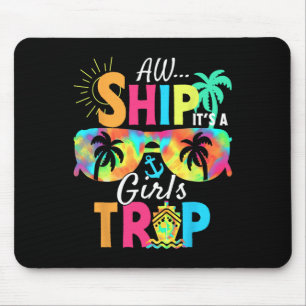 Aw Ship! It's A Girls Trip Cruise 2025 Vacation Ma Mouse Mat