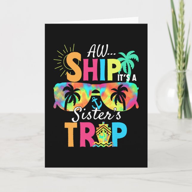 Aw Ship It's A Sisters Trip 2025 Matching Cruise S Card (Front)