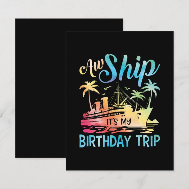 Aw Ship It's My Birthday Trip Card (Front/Back)