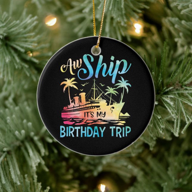 Aw Ship It's My Birthday Trip Ceramic Tree Decoration (Tree)
