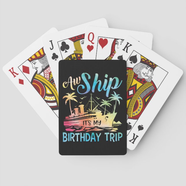 Aw Ship It's My Birthday Trip Playing Cards (Back)
