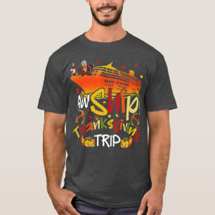Aw Ship Thanksgiving Trip Cruise Matching Family V T-Shirt