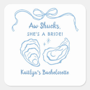 Aw Shuck Oyster Coastal Bachelorette Party Square Sticker