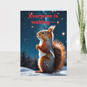 AWAITING SQUIRREL CHRISTMAS CARD FOR CHILD
