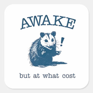 Awake But at What Coast Opposum Possum Retro Square Sticker