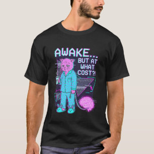 Awake But At What Cost Glitch Cat Caffeine Lover T-Shirt