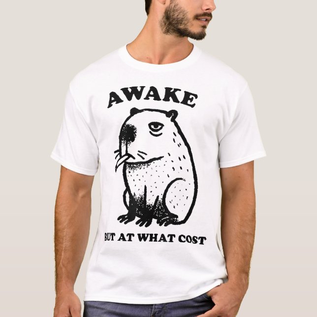 Awake But At What Cost  Smoking Capybara  T-Shirt (Front)