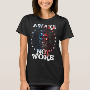 Awake Not Woke American Flags Awake Not Woke T-Shirt