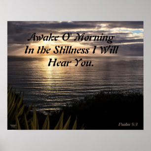 Awake O Morning Psalm 5:3 Sunrise Matte Poster