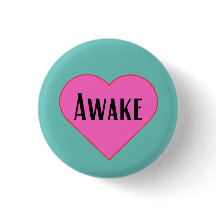 Awake - pinback button