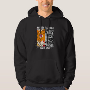 Awaken The Tiger Inside You Predatory Cat Siberian Hoodie