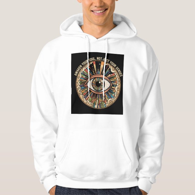 Awaken Your Soul Psychedelic Eye Hoodie - (Front)