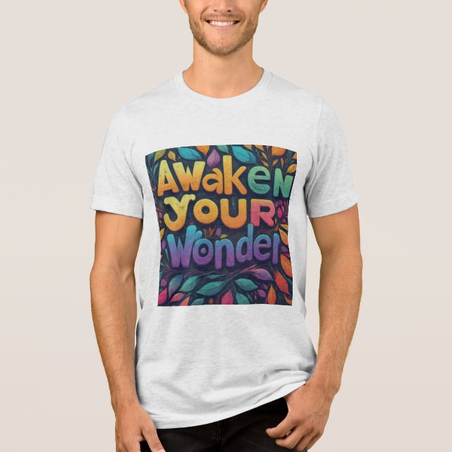 Awaken Your Wonder Tri-Blend Shirt (Front)