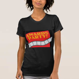 AWARDS PARTY T-Shirt