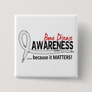 Awareness 2 Bone Disease 15 Cm Square Badge