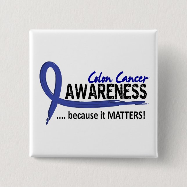 Awareness 2 Colon Cancer 15 Cm Square Badge (Front)