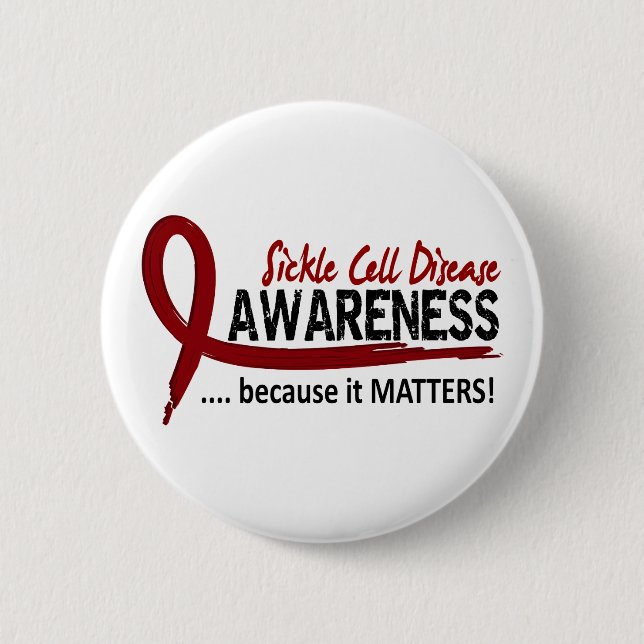 Awareness 2 Sickle Cell Disease 6 Cm Round Badge (Front)