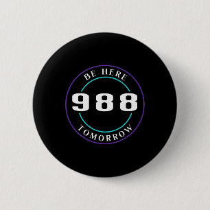 Awareness 988 - Suicide Prevention 6 Cm Round Badge