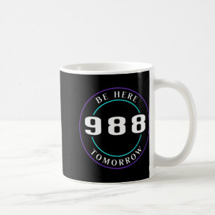 Awareness 988 Suicide Prevention  Coffee Mug
