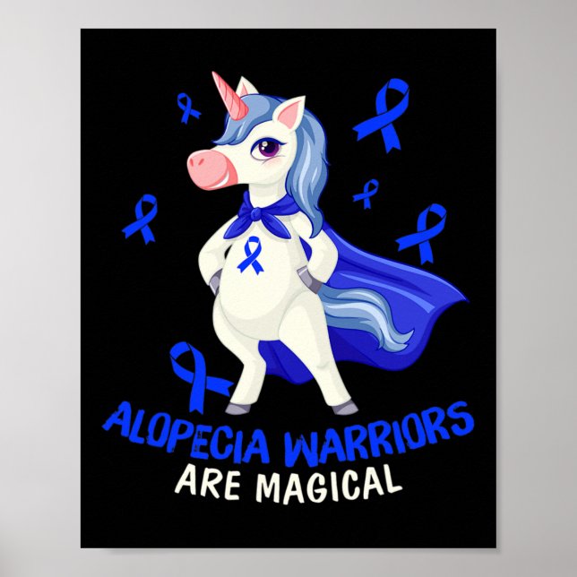 Awareness Alopecia Warriors Are Magical  Poster (Front)