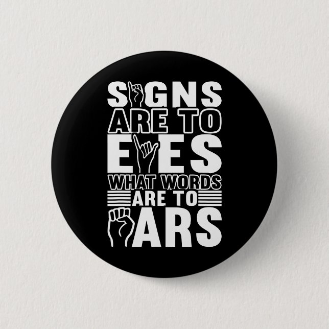 Awareness Asl Sign Language American Sign Language 6 Cm Round Badge (Front)