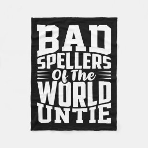 Awareness Bad Spellers Of The World Untie Dyslexia Fleece Blanket