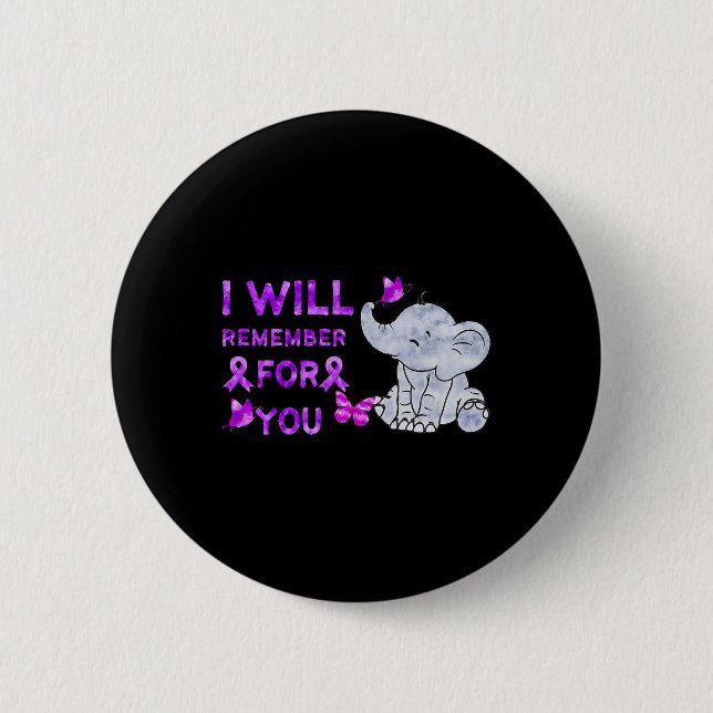 Awareness Cute Elephant I Will Remember For You 3  6 Cm Round Badge (Front)