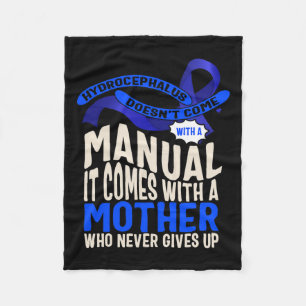Awareness Doesn't Come With A Manual Hydroceph 2 Fleece Blanket