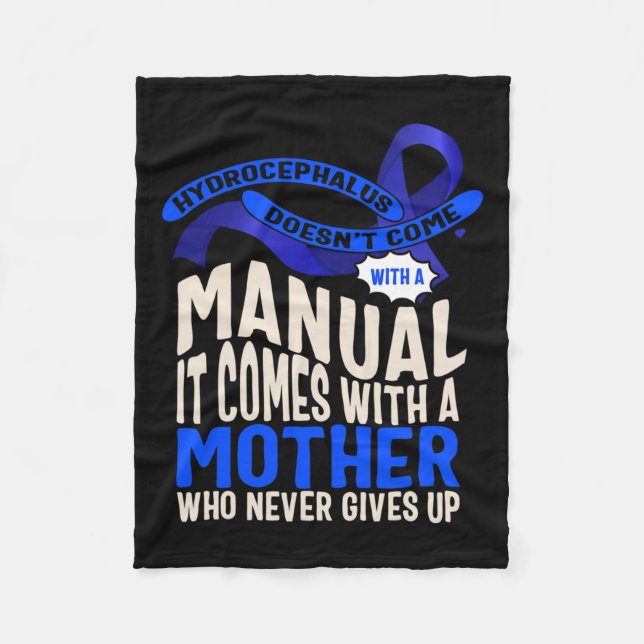 Awareness Doesn't Come With A Manual Hydroceph 2  Fleece Blanket (Front)