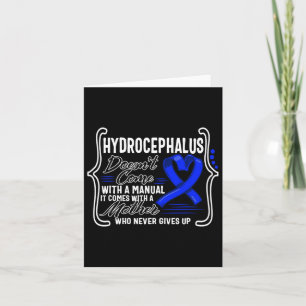 Awareness Doesn't Come With A Manual Hydroceph Card