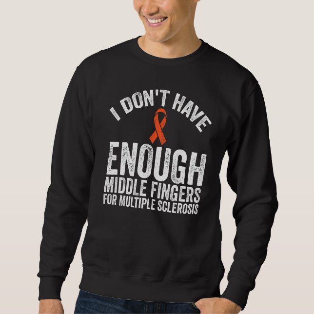 Awareness  Don't Have Middle Fingers For Multiple  Sweatshirt (Front)