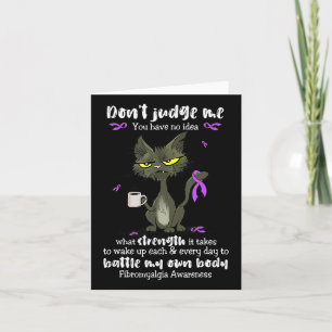 Awareness Dont Judge Me You Have No Idea  Card