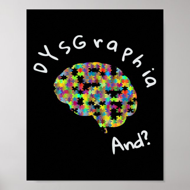 Awareness Dysgraphia Writing Learning Disability  Poster (Front)