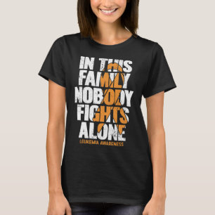 Awareness Family Support Leukaemia Awareness 4 T-Shirt