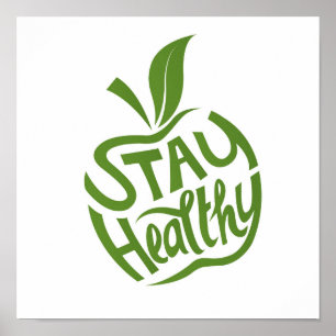 Awareness for staying healthy at all times poster
