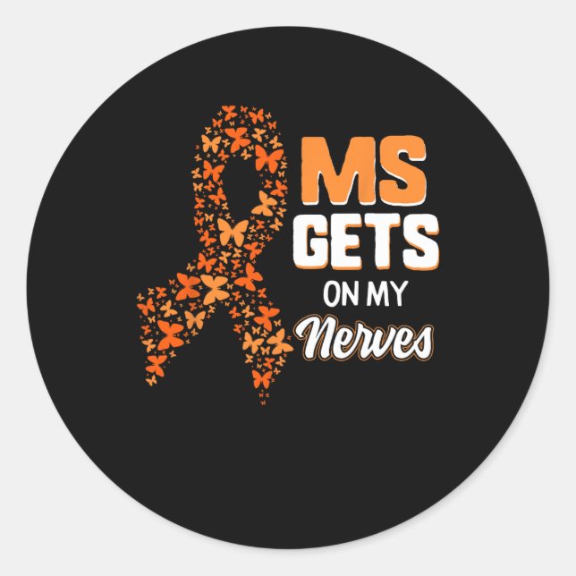 Awareness Gets On My Nerves Multiple Sclerosis Mon Classic Round Sticker (Front)