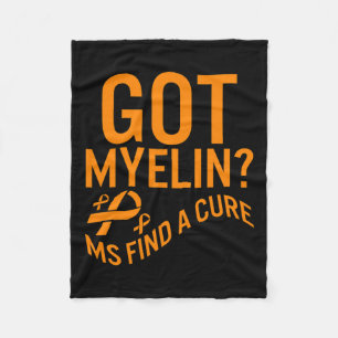 Awareness Got Myelin Find Cure Multiple Sclerosis Fleece Blanket