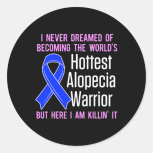 Awareness Hair Loss Warrior Hottest Survivor 5 Classic Round Sticker