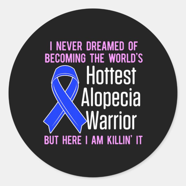Awareness Hair Loss Warrior Hottest Survivor 5  Classic Round Sticker (Front)