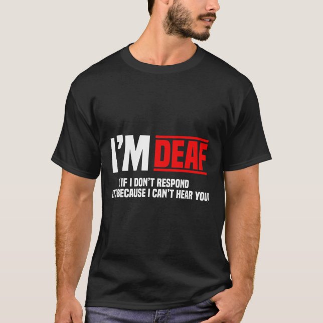 Awareness Hearing Aid Implant Asl I Can't Hear You T-Shirt (Front)