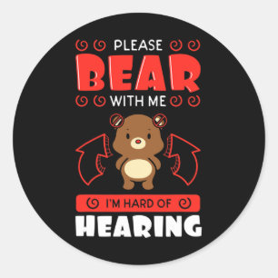 Awareness Hearing Aid Implant Asl Please Bear With Classic Round Sticker