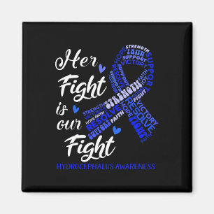 Awareness Her Fight Is Our Fight Magnet