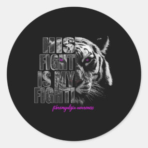 Awareness His Fight Is My Fight 1 Classic Round Sticker
