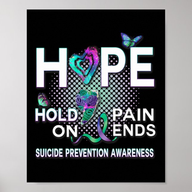 Awareness Hope Acronym Hold On Pain Ends Gift  Poster (Front)