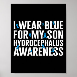 Awareness I Wear Blue For My Son Ribbon Neuros Poster