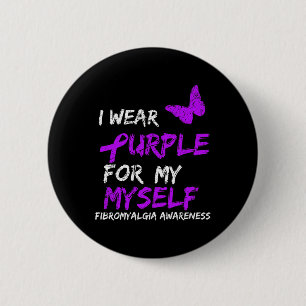 Awareness I Wear Purple For My Myself 4 6 Cm Round Badge