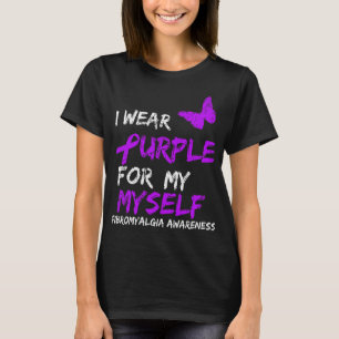 Awareness I Wear Purple For My Myself 4 T-Shirt