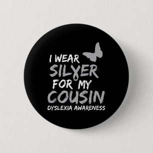 Awareness I Wear Silver For My Cousin Ribbon Gifts 6 Cm Round Badge